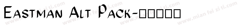 Eastman Alt Pack字体转换